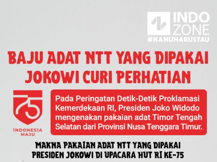 Baju Adat NTT Yang Dipakai Jokowi Curi Perhatian