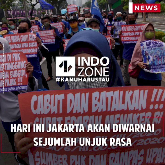 Hari Ini Jakarta Akan Diwarnai Sejumlah Unjuk Rasa