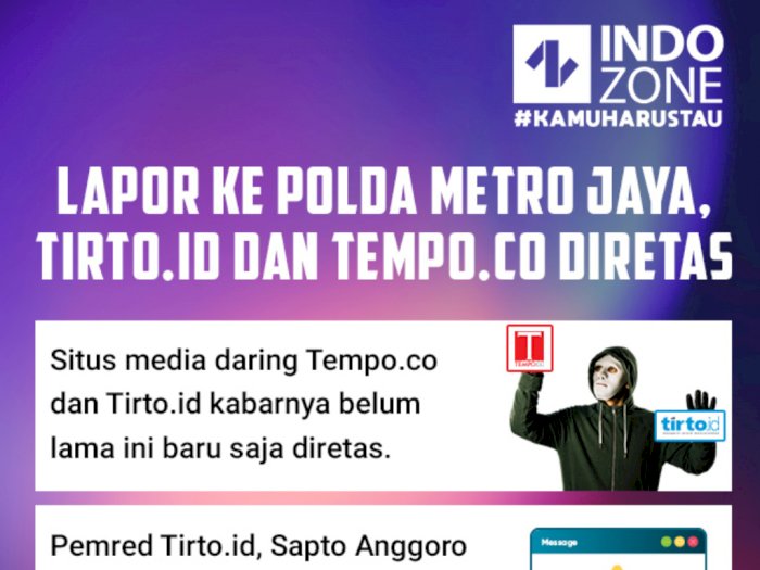 Lapor ke Polda Metro Jaya, Tempo.co dan Tirto.id Diretas