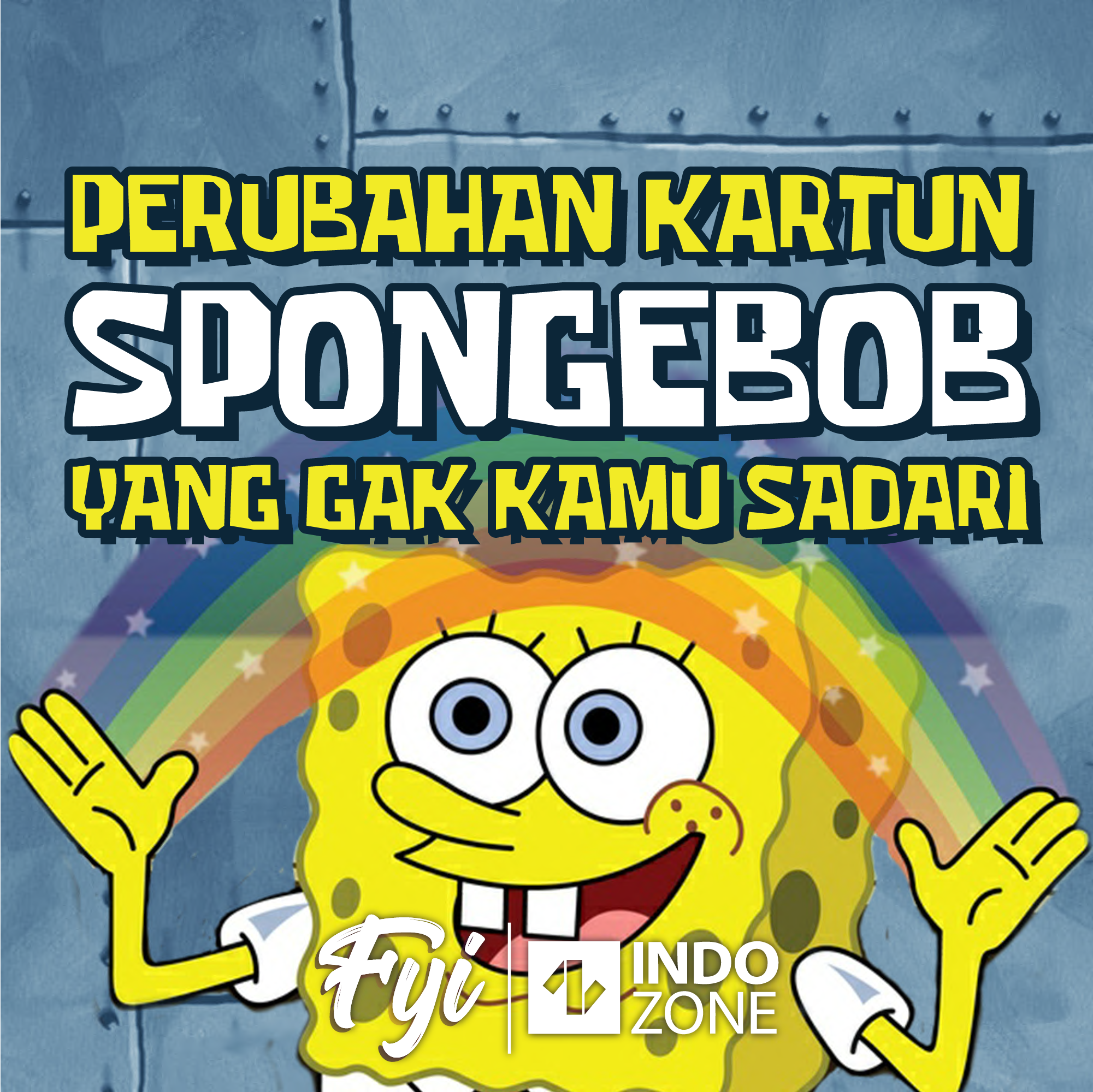 Perubahan Kartun SpongeBob Yang Gak Kamu Sadari Indozoneid