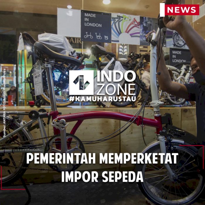 Pemerintah Memperketat Impor Sepeda