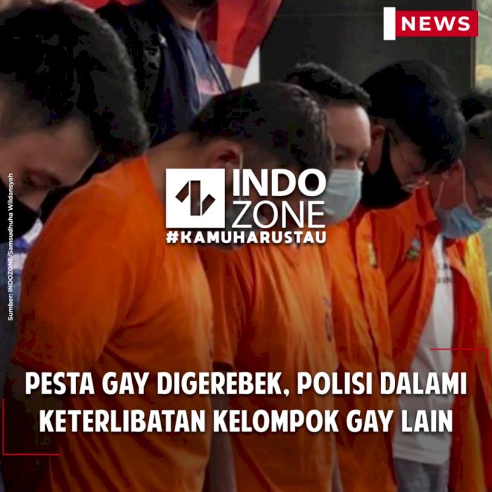 Pesta Gay Digerebek, Polisi Dalami Keterlibatan Kelompok Gay Lain