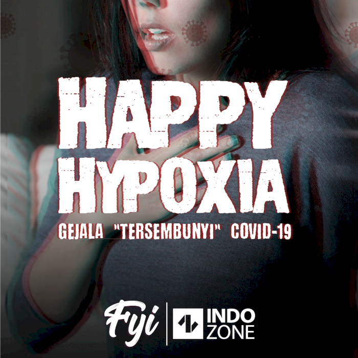 Happy Hypoxia, Gejala "Tersembunyi" Covid-19