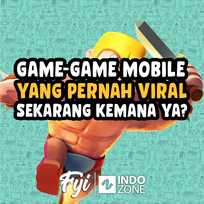 Game-Game Mobile yang Pernah Viral, Sekarang Kemana Ya?