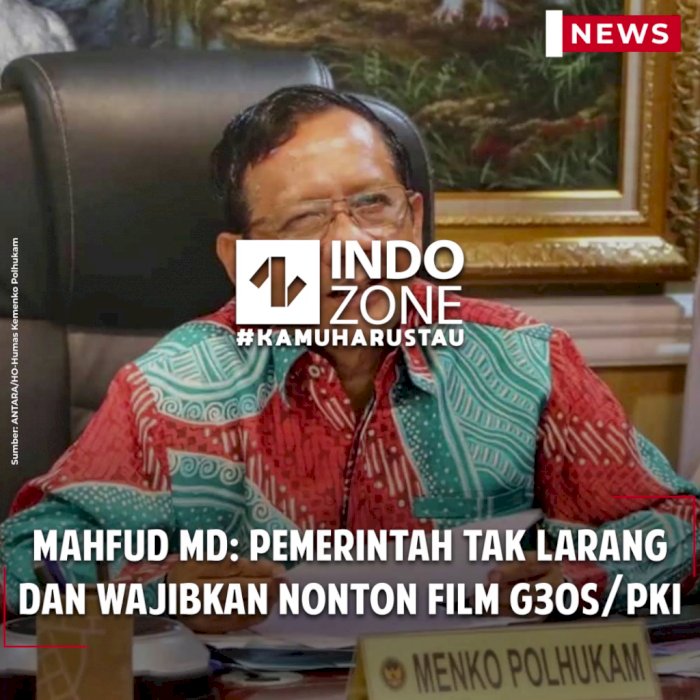 Mahfud MD: Pemerintah Tak Larang dan Wajibkan Nonton Film G30S/PKI
