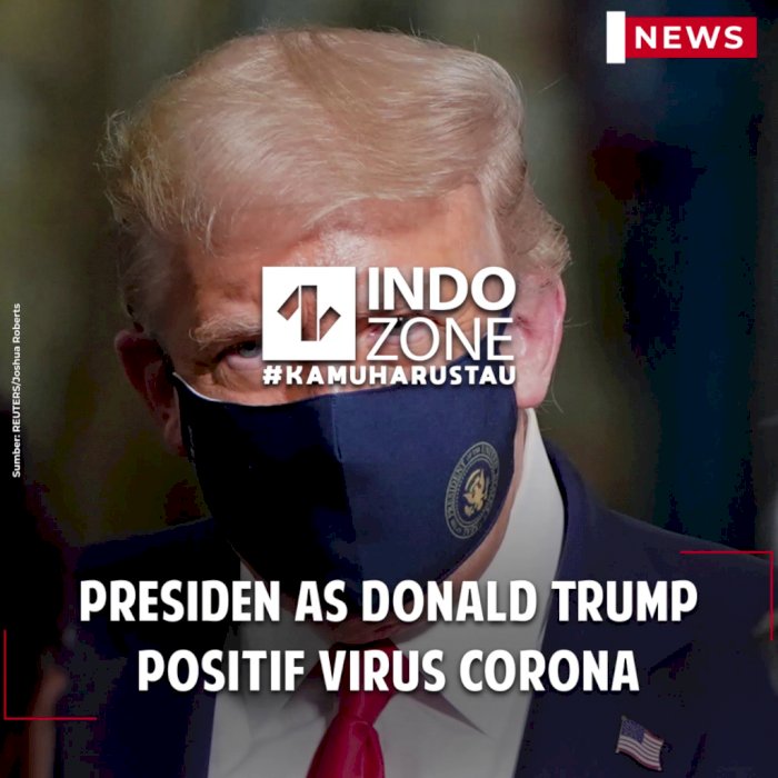 Presiden AS Donald Trump Positif Virus Corona