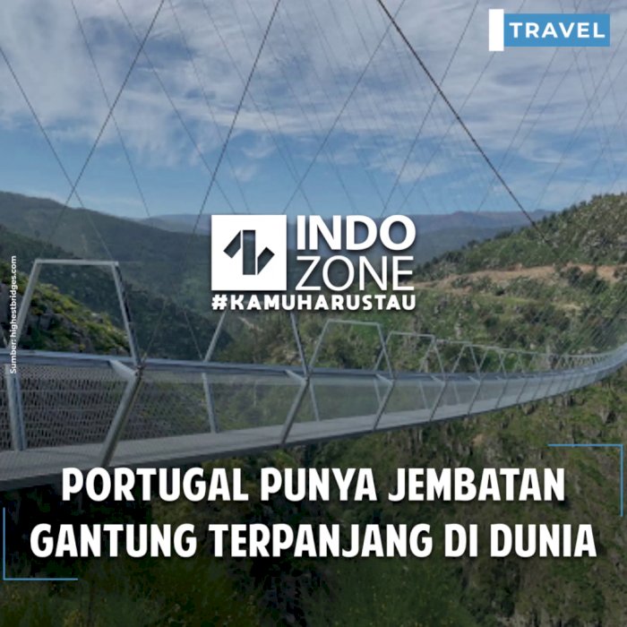 Portugal Punya Jembatan Gantung Terpanjang di Dunia