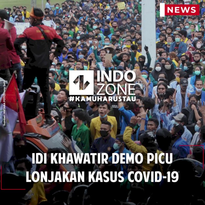 IDI Khawatir Demo Picu Lonjakan Kasus Covid-19