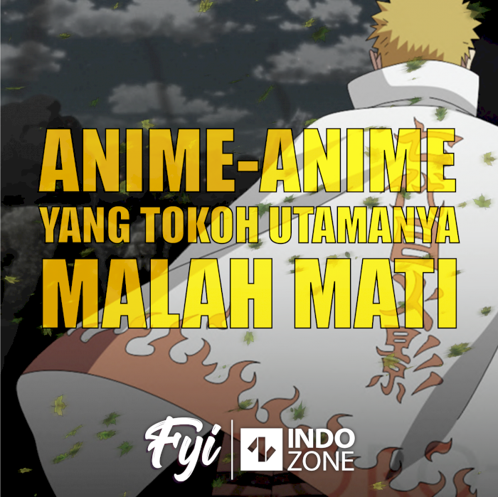 Anime-Anime yang Tokoh Utamanya Malah Mati