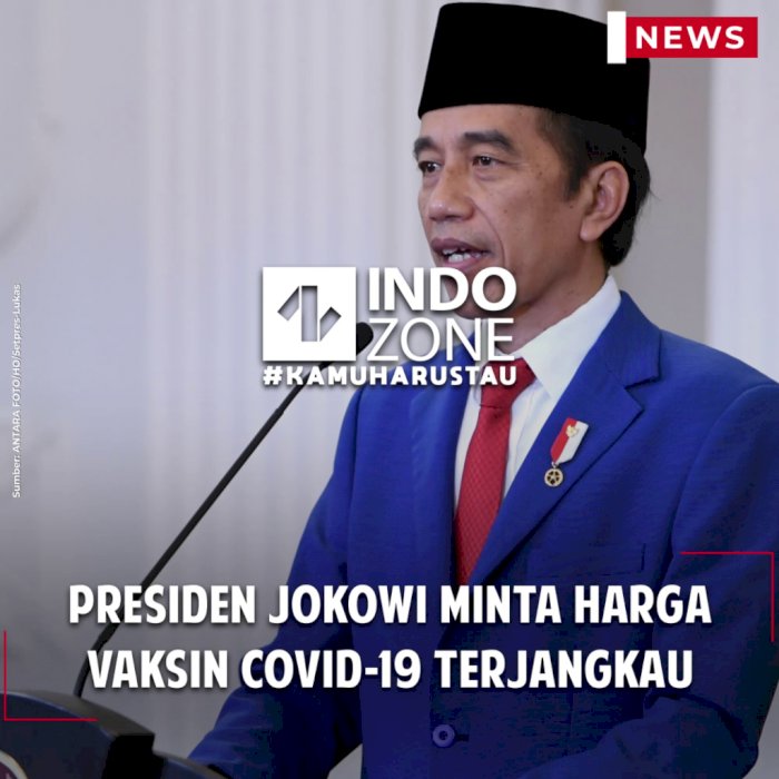 Presiden Jokowi Minta Harga Vaksin Covid-19 Terjangkau