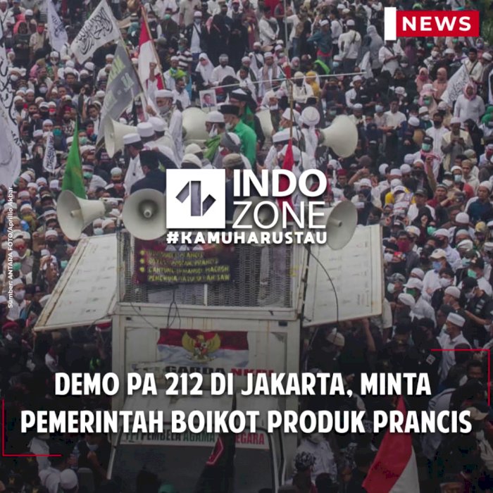 Demo PA 212 di Jakarta, Minta Pemerintah Boikot Produk Prancis