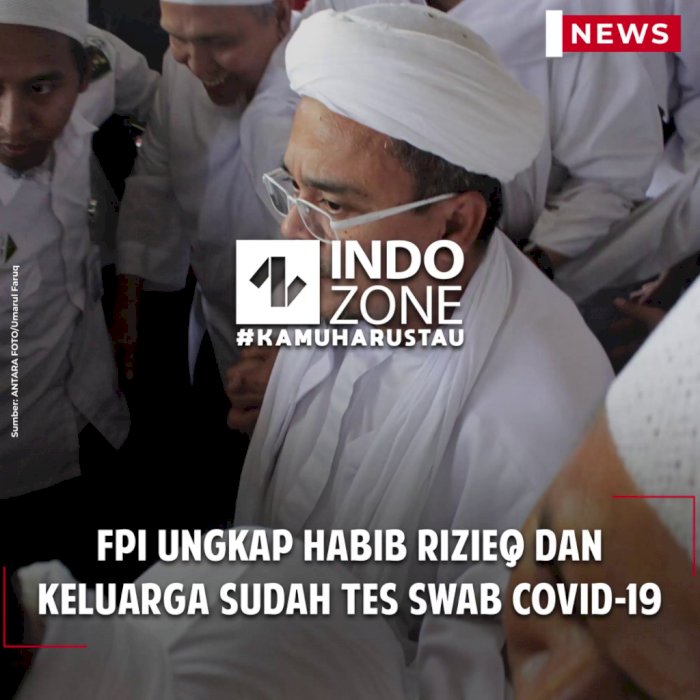 FPI Ungkap Habib Rizieq dan Keluarga Sudah Tes Swab COVID-19