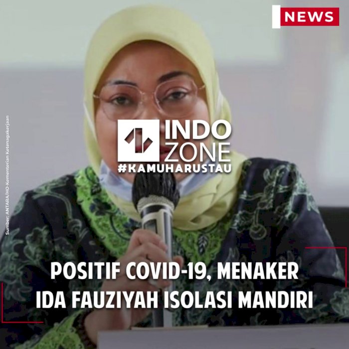 Positif Covid-19, Menaker Ida Fauziyah Isolasi Mandiri