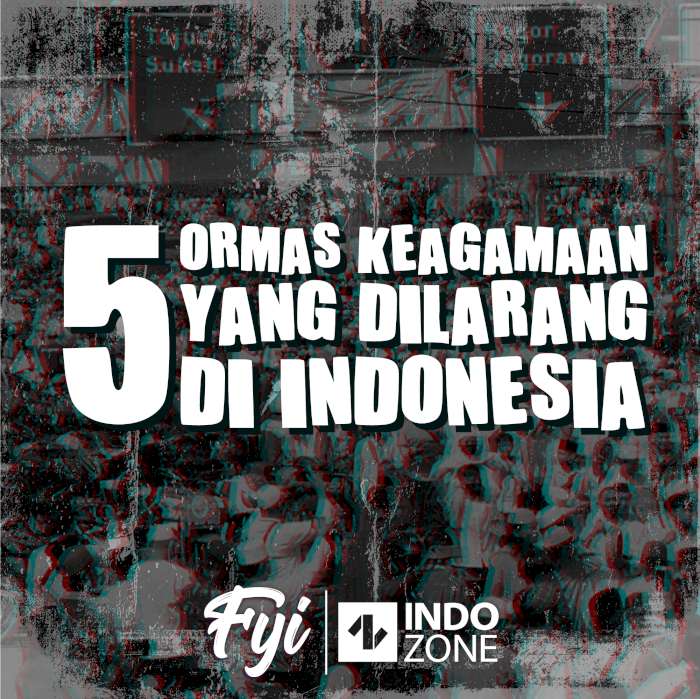 5 Ormas Keagamaan yang Dilarang di Indonesia