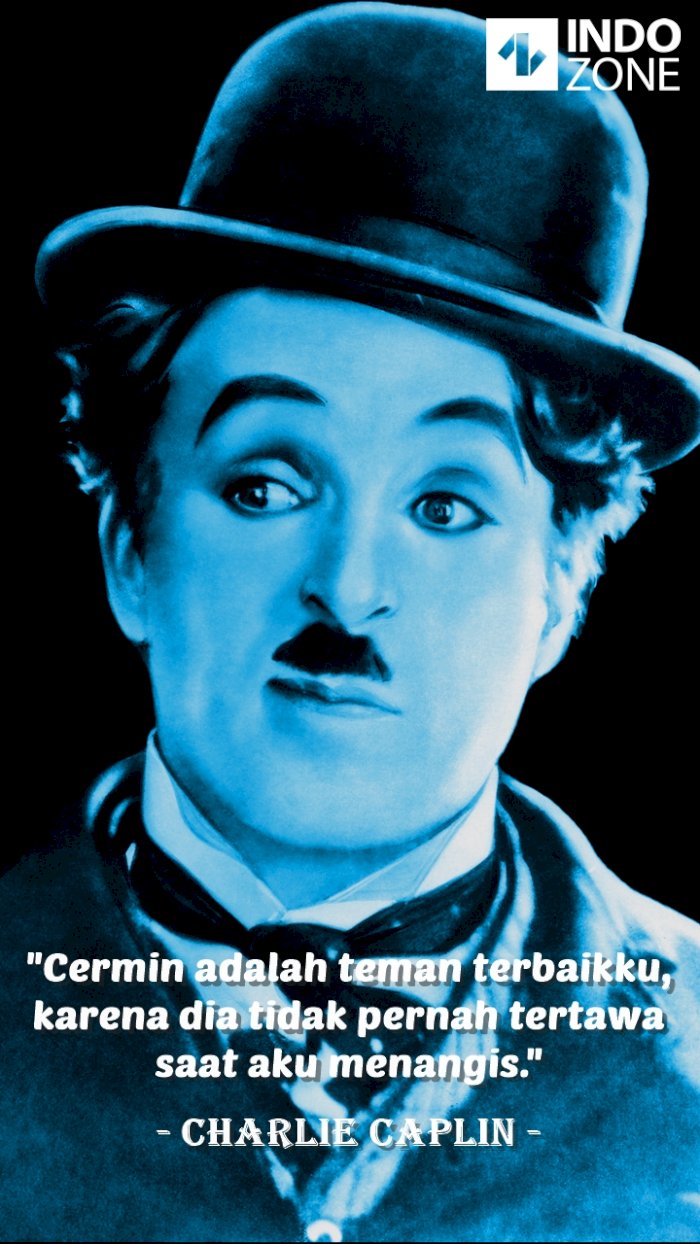 Kutipan (quotes) Charlie Caplin | Indozone.id