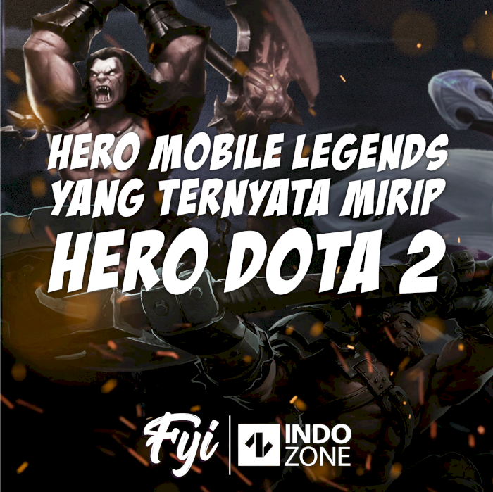 Hero Mobile Legends yang Ternyata Mirip Hero Dota 2