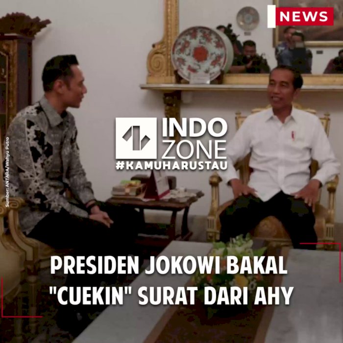 Presiden Jokowi Bakal "Cuekin" Surat dari AHY