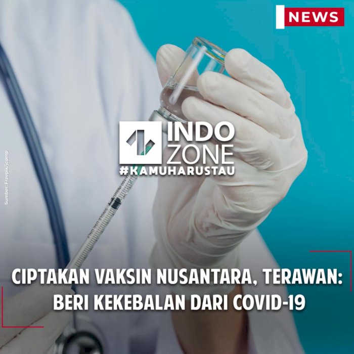 Ciptakan Vaksin Nusantara, Terawan: Beri Kekebalan dari Covid-19