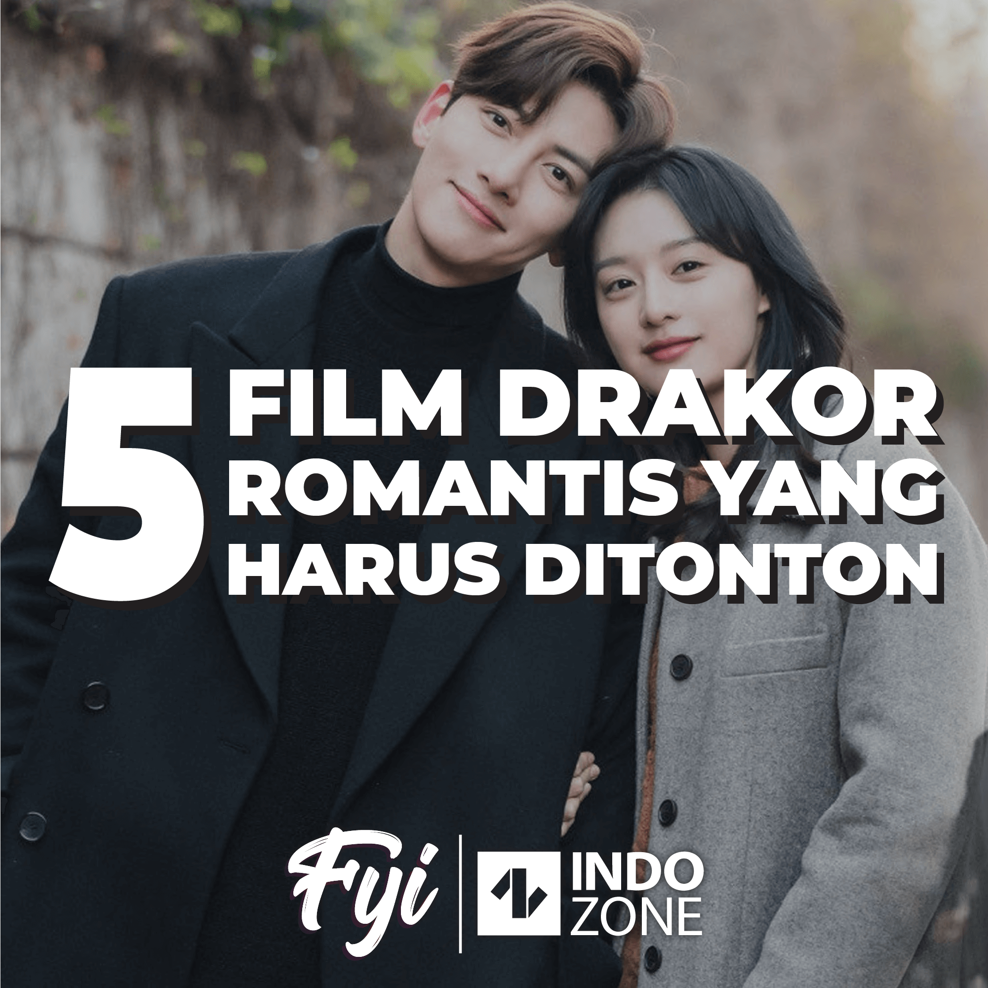 5 Film Drakor Romantis Yang Harus Ditonton | Indozone.id