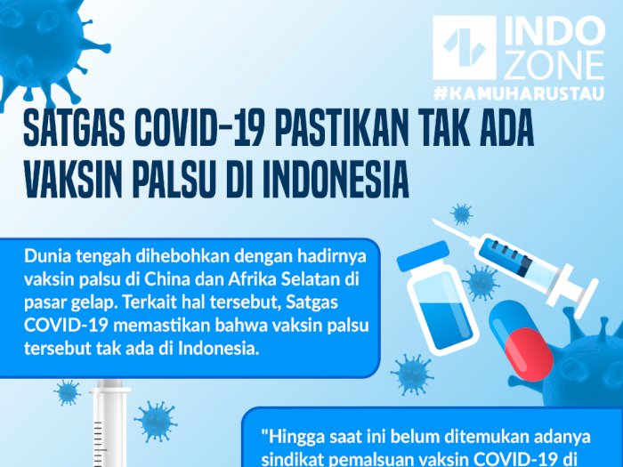 Satgas COVID-19 Pastikan Tak Ada Vaksin Palsu di Indonesia