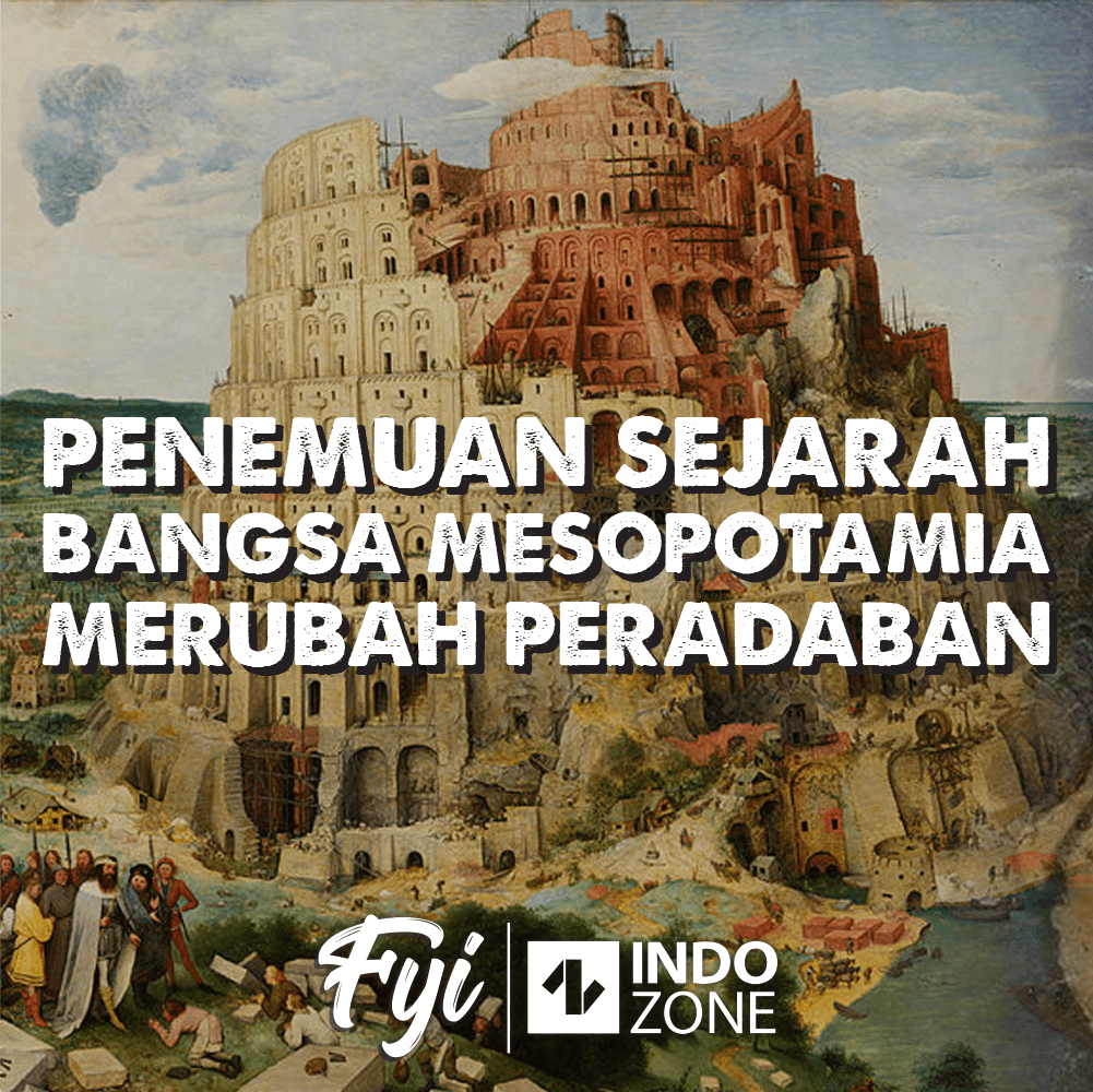 Penemuan Sejarah Bangsa Mesopotamia Merubah Peradaban | Indozone.id