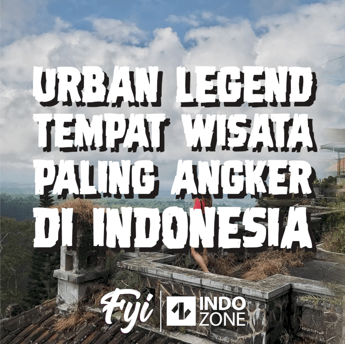 Urban Legend Tempat Wisata Paling Angker Di Indonesia