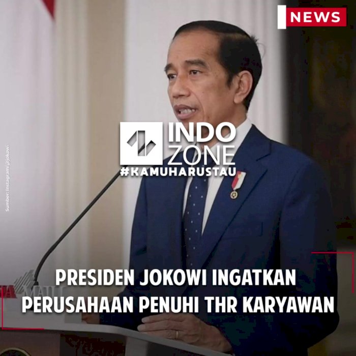 Presiden Jokowi Ingatkan Perusahaan Penuhi THR Karyawan