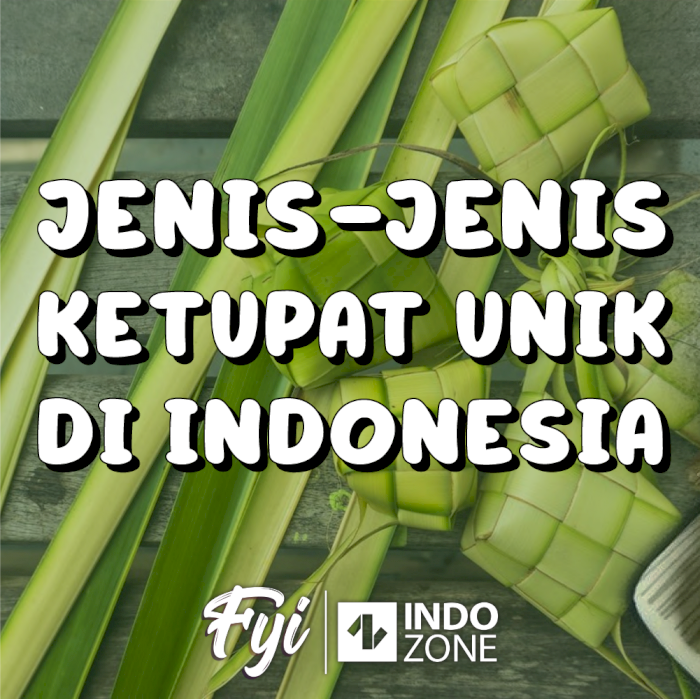 Jenis-Jenis Ketupat Unik Di Indonesia