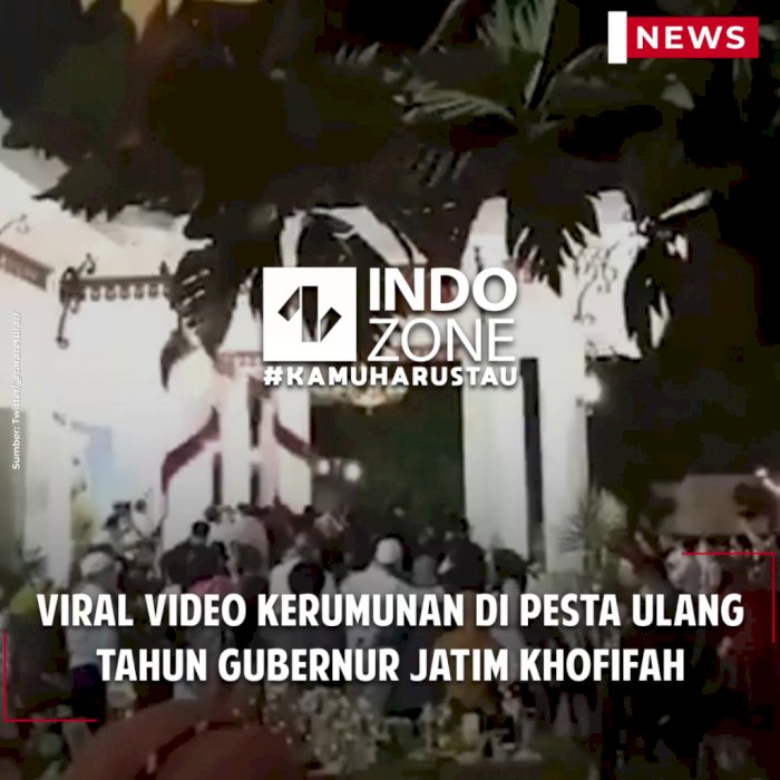 Viral Video Kerumunan di Pesta Ulang Tahun Gubernur Jatim Khofifah