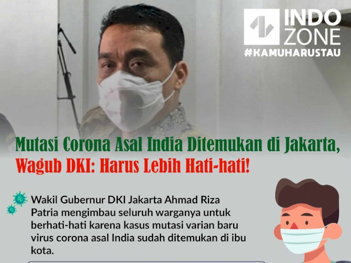 Mutasi Corona India Di Jakarta, Wagub DKI: Harus Lebih Hati-hati!