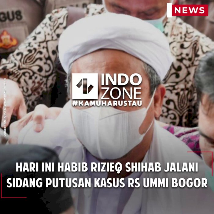 Hari Ini Habib Rizieq Shihab Jalani Sidang Putusan Kasus RS UMMI Bogor