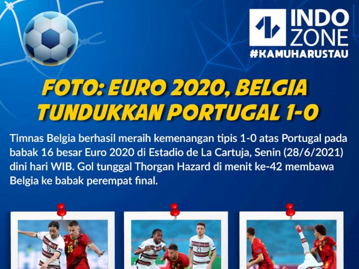 FOTO: Euro 2020, Belgia Tundukkan Portugal 1-0