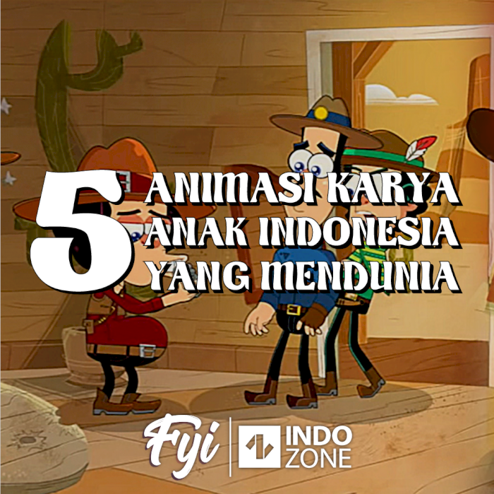 5 Animasi Karya Anak Indonesia Yang Mendunia