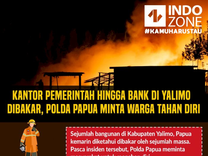 Kantor Pemerintah Hingga Bank di Yalimo, Papua Dibakar