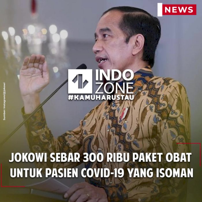 Jokowi Sebar 300 Ribu Paket Obat untuk Pasien Covid-19 yang Isoman