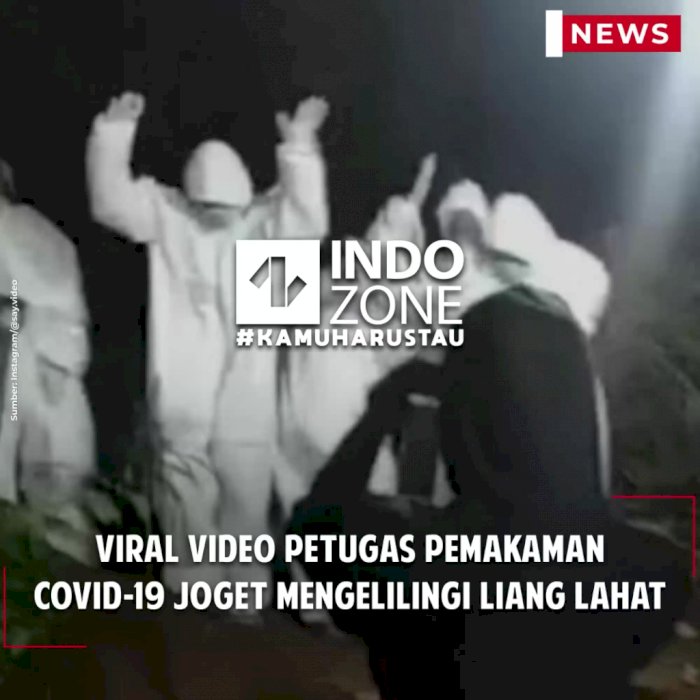Viral Video Petugas Pemakaman COVID-19 Joget Mengelilingi Liang Lahat