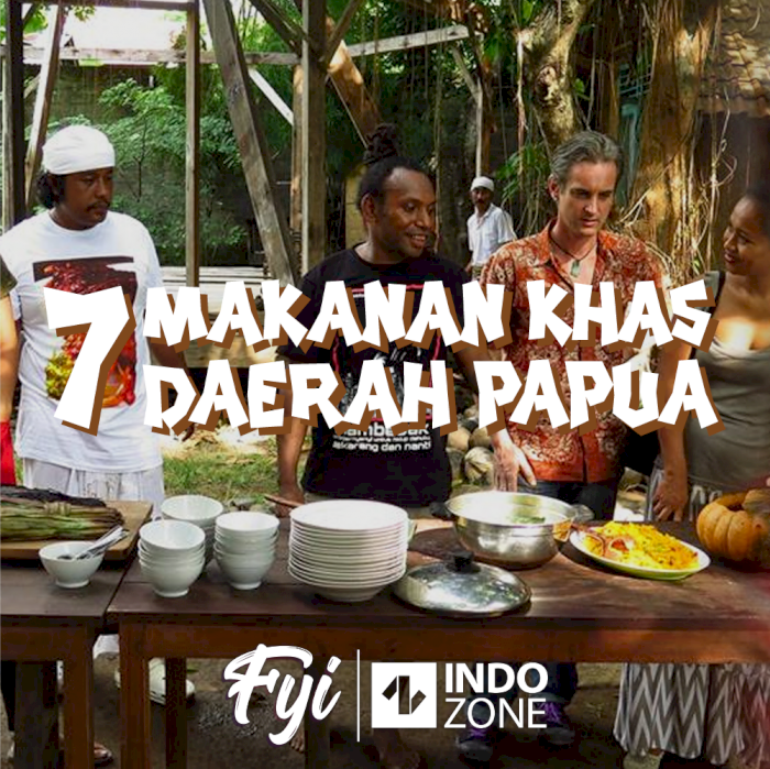 7 Makanan Khas Daerah Papua