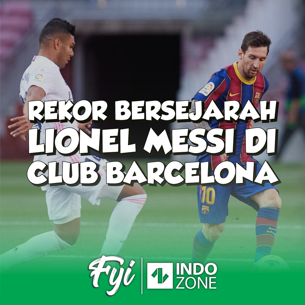 Rekor Bersejarah Lionel Messi Di Club Barcelona | Indozone.id