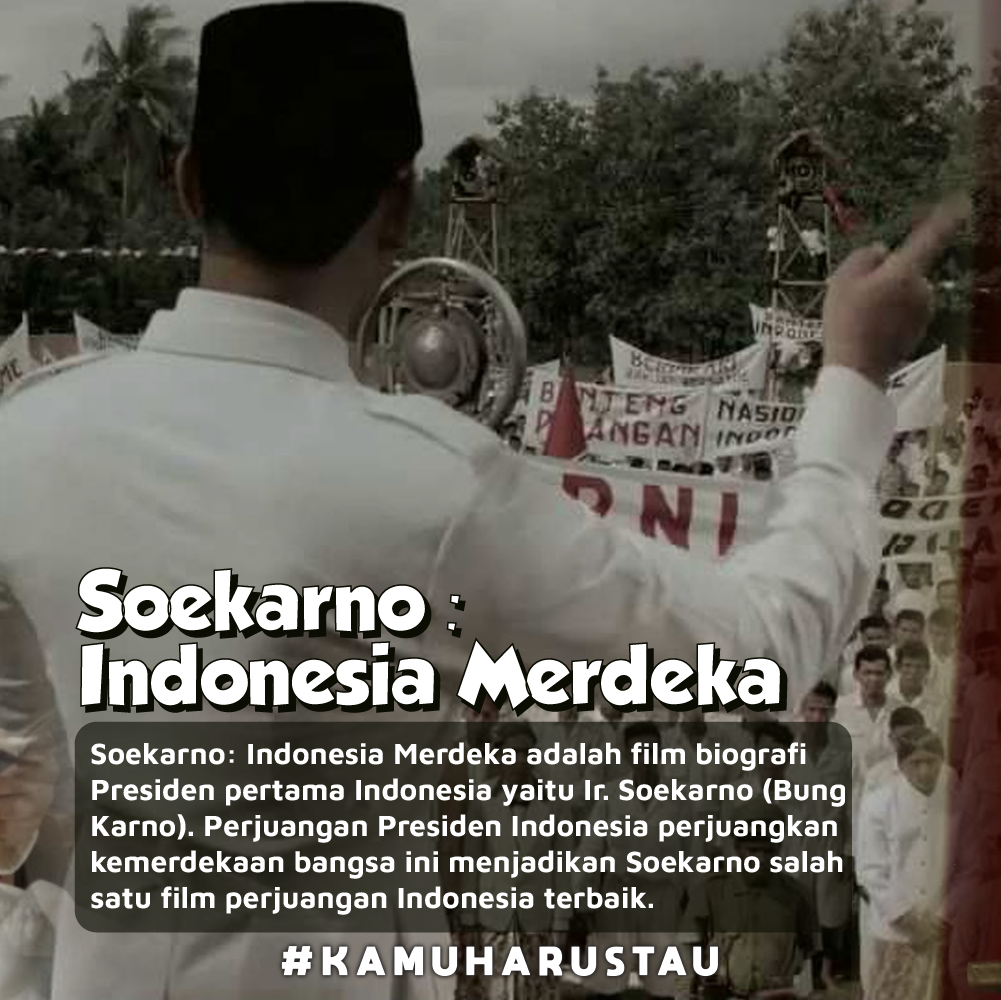 7 Film Sejarah Kemerdekaan Indonesia Indozoneid 