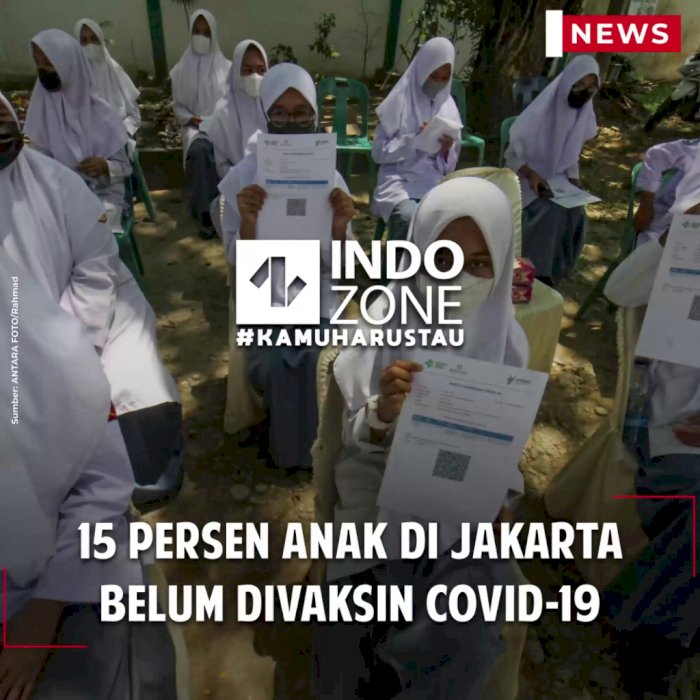 15 Persen Anak di Jakarta Belum Divaksin Covid-19