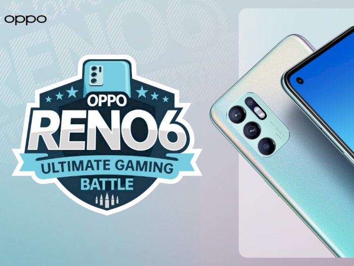 Kenalkan Fitur Gaming di Reno6, OPPO Gelar Reno6 Ultimate Gaming Battle dengan Bigetron