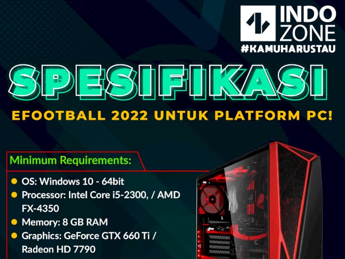 Spesifikasi eFootball 2022 untuk Platform PC!