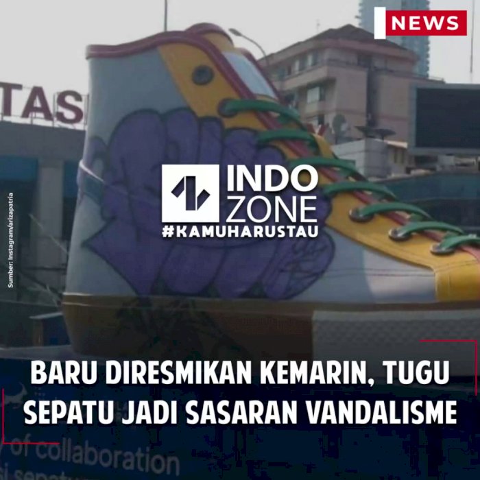 Baru Diresmikan Kemarin, Tugu Sepatu Jadi Sasaran Vandalisme