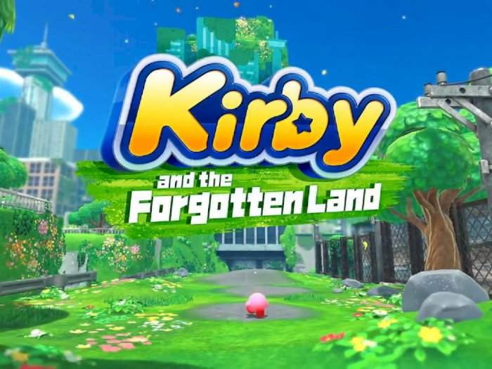 Kirby and the Forgotten Land Hadir Sebagai Game 3D Platformer untuk Switch, Rilis 2022!