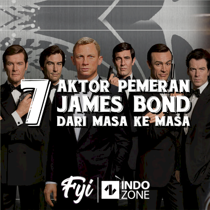 7 Aktor Pemeran James Bond Dari Masa Ke Masa