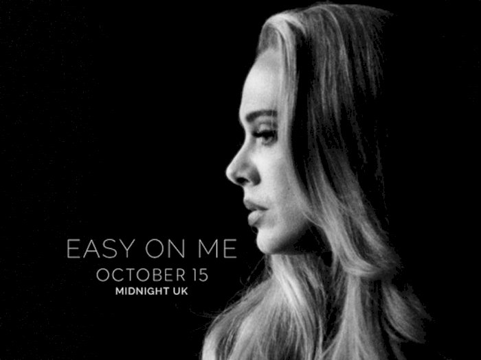 Rilis 'Easy On Me', Adele Ungkap Makna Dibalik Lagu Barunya