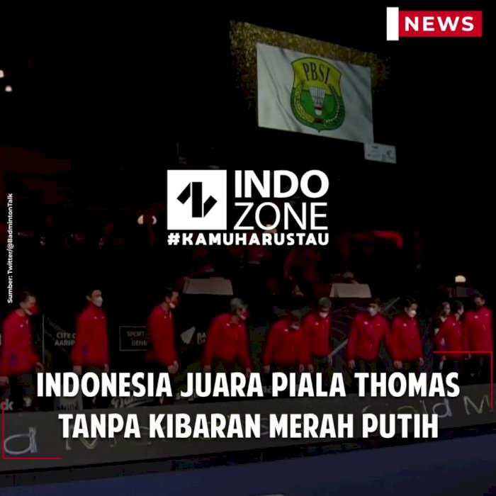 Indonesia Juara Piala Thomas Tanpa Kibaran Merah Putih