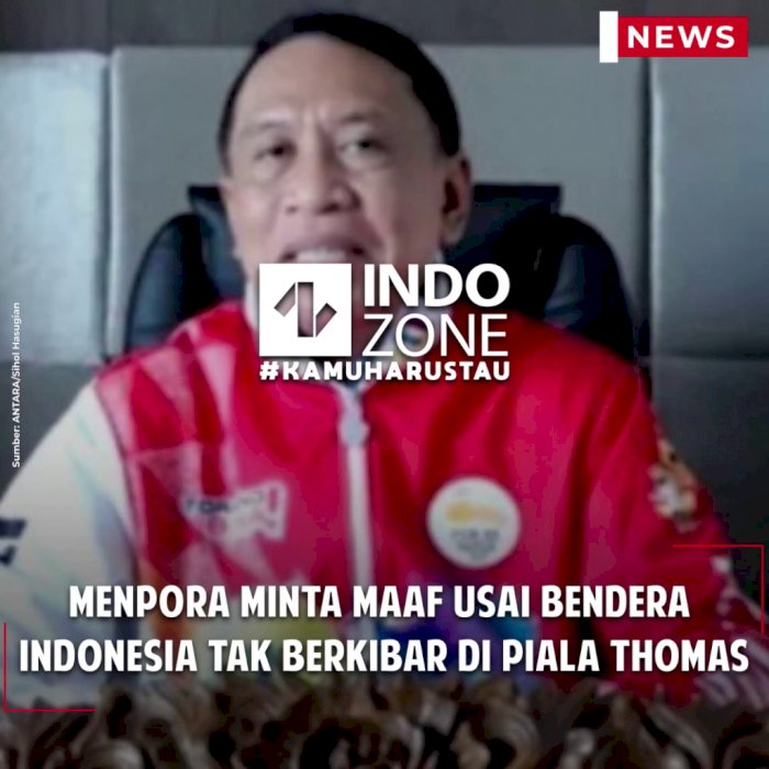 Menpora Minta Maaf Usai Bendera Indonesia Tak Berkibar di Piala Thomas