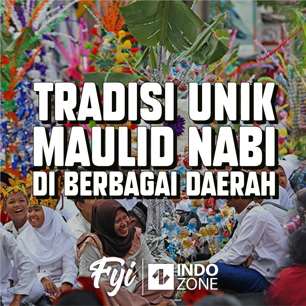 Tradisi Unik Maulid Nabi Di Berbagai Daerah | Indozone.id