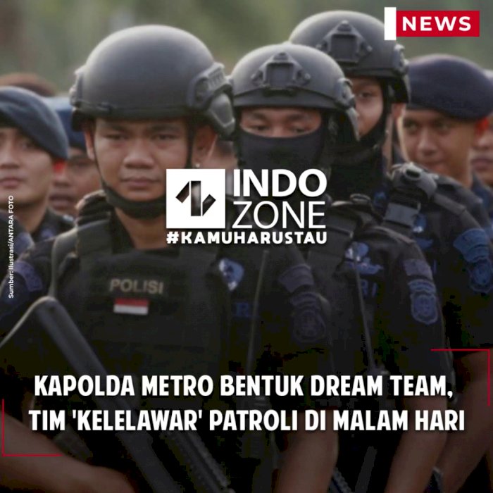 Kapolda Metro Bentuk Dream Team, Tim 'Kelelawar' Patroli di Malam Hari